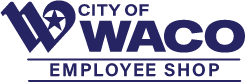 City of Waco Employee Shop